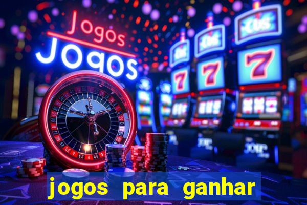 jogos para ganhar dinheiro sem depositar